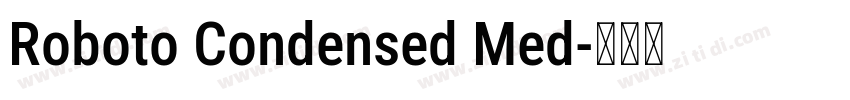 Roboto Condensed Med字体转换